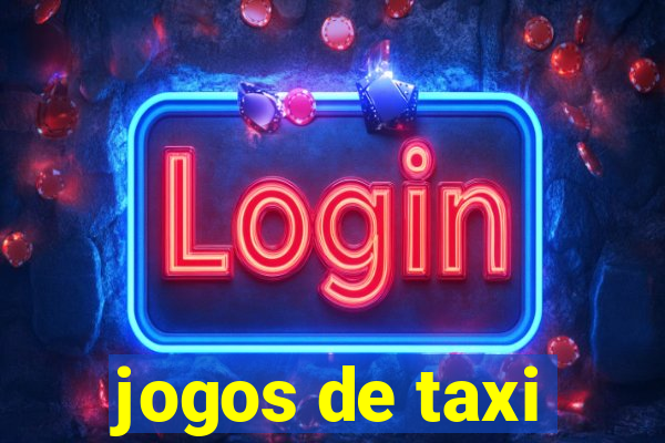 jogos de taxi