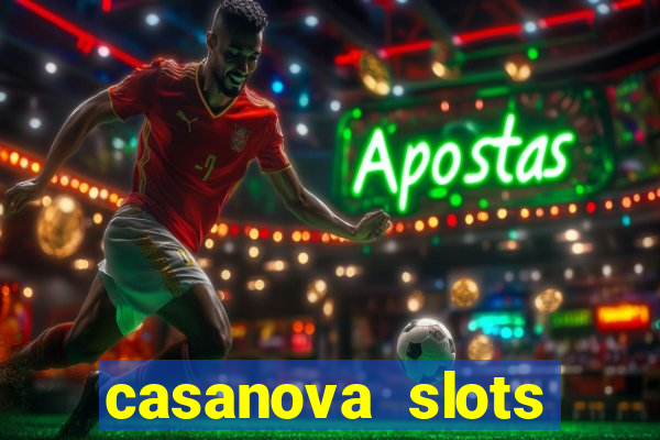 casanova slots lounge club