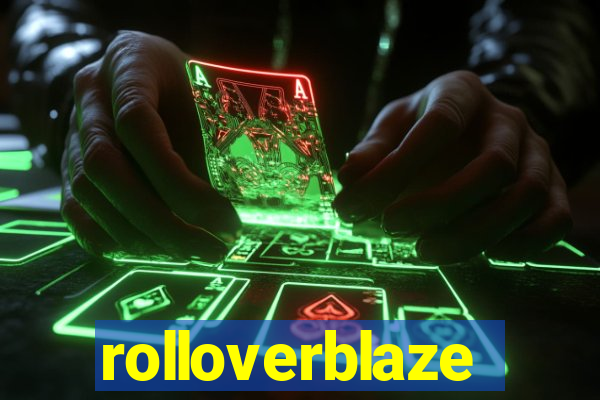 rolloverblaze