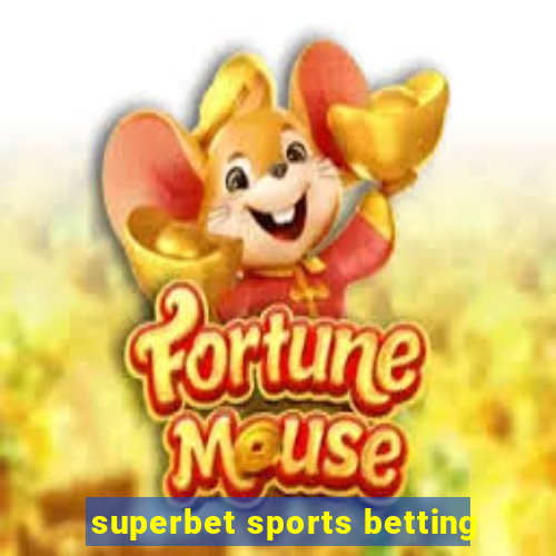 superbet sports betting