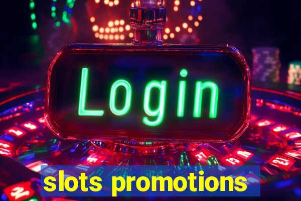 slots promotions