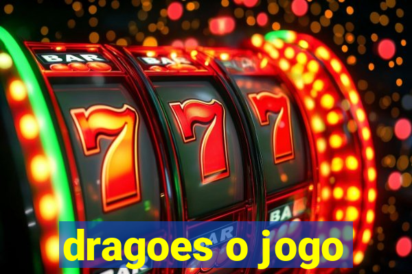 dragoes o jogo