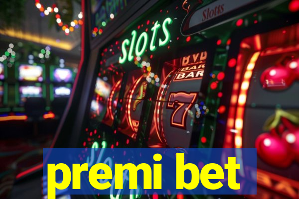 premi bet