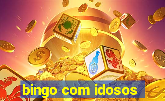 bingo com idosos