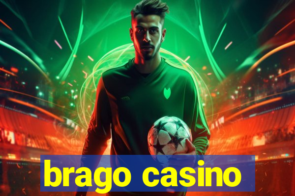 brago casino