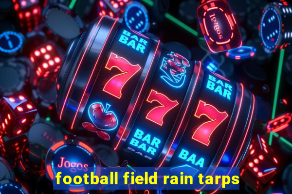 football field rain tarps