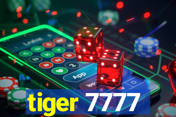 tiger 7777