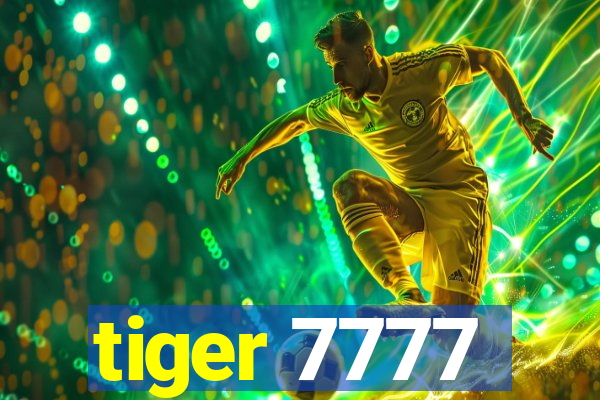 tiger 7777