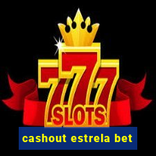 cashout estrela bet