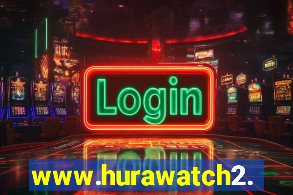 www.hurawatch2.to