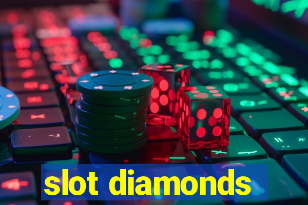 slot diamonds