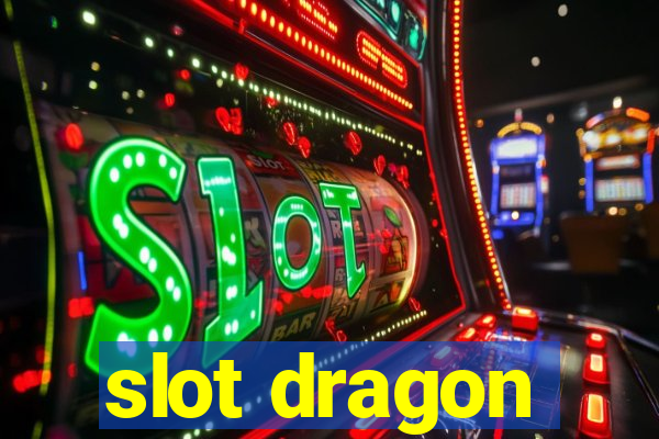 slot dragon