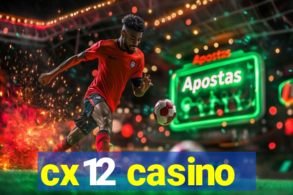 cx12 casino