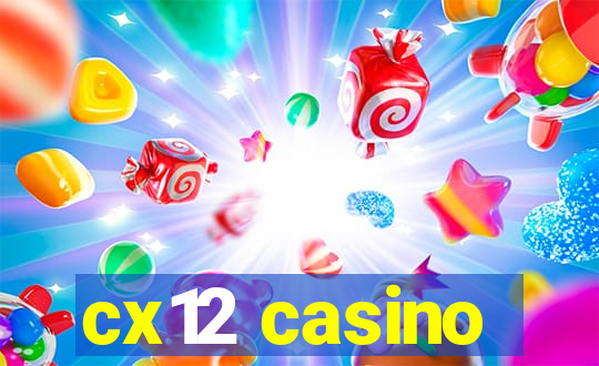 cx12 casino