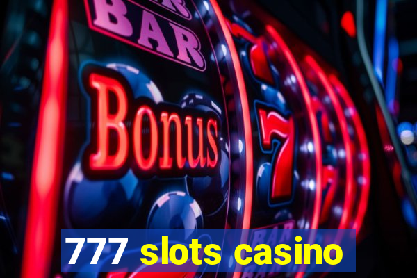 777 slots casino