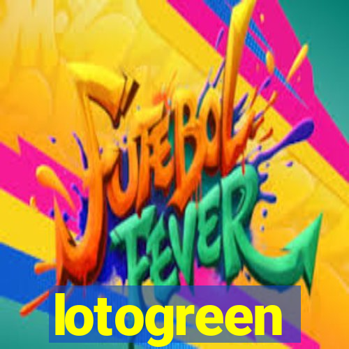 lotogreen