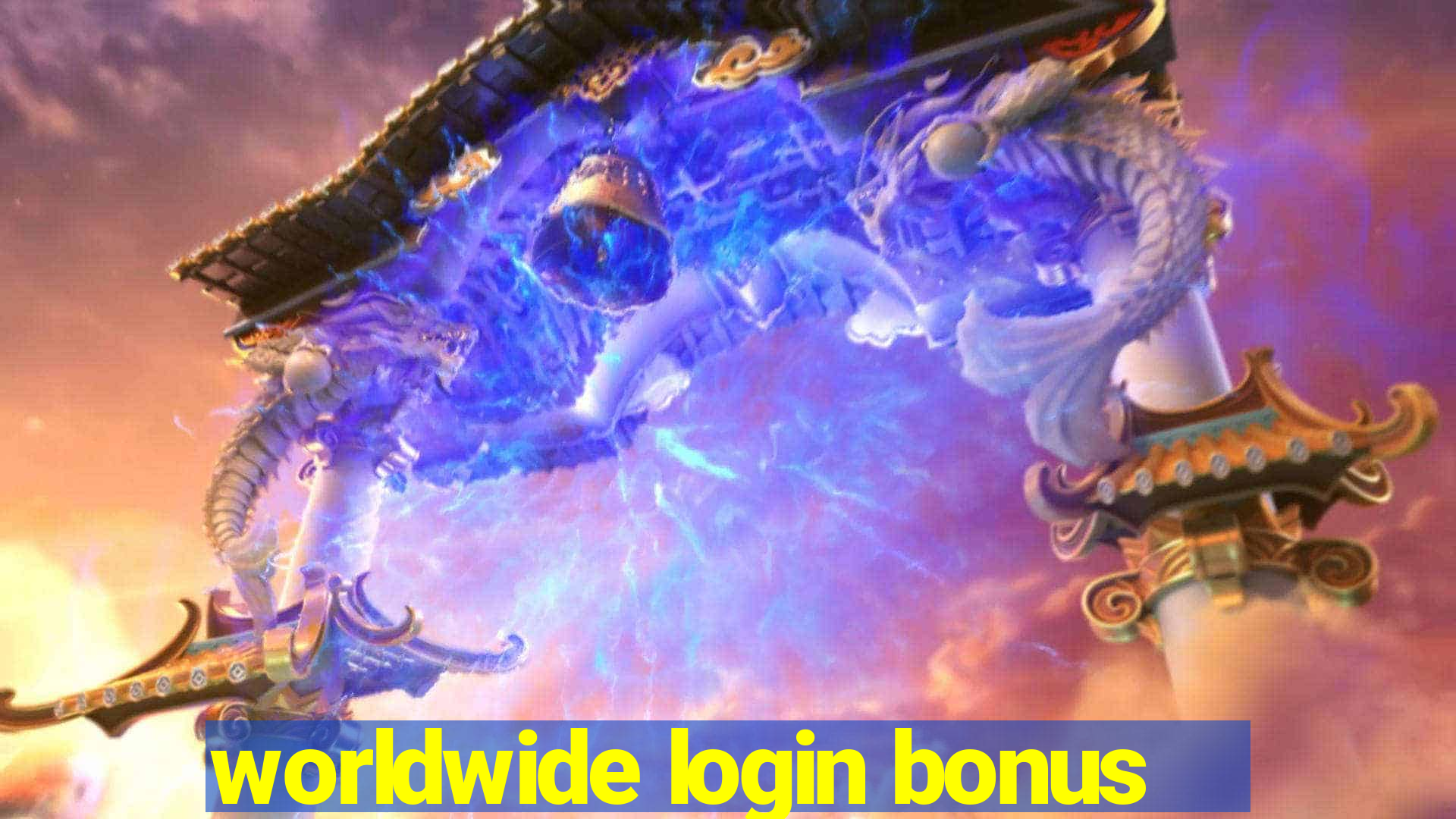 worldwide login bonus