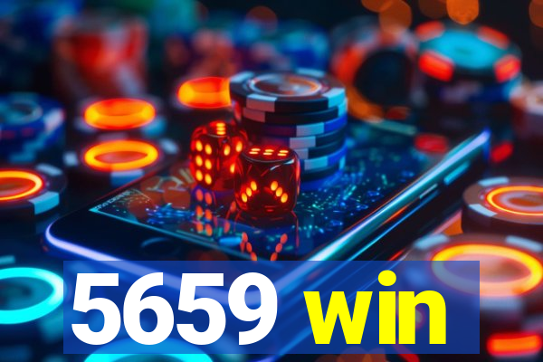 5659 win