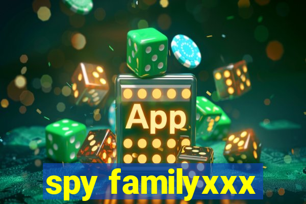 spy familyxxx