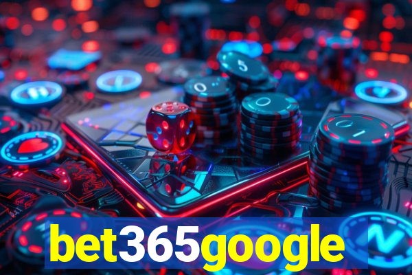 bet365google