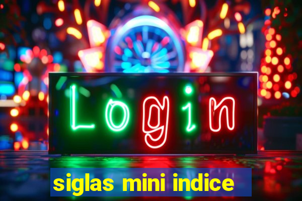 siglas mini indice