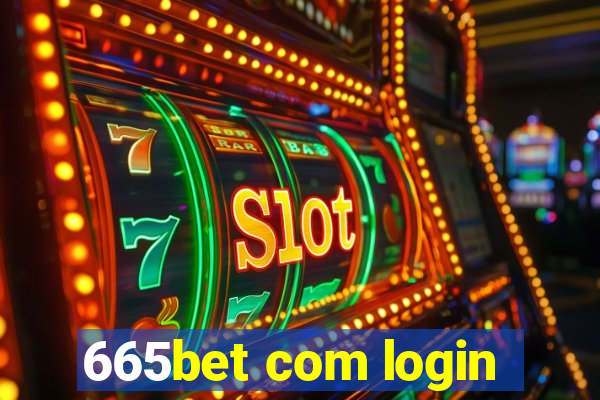 665bet com login