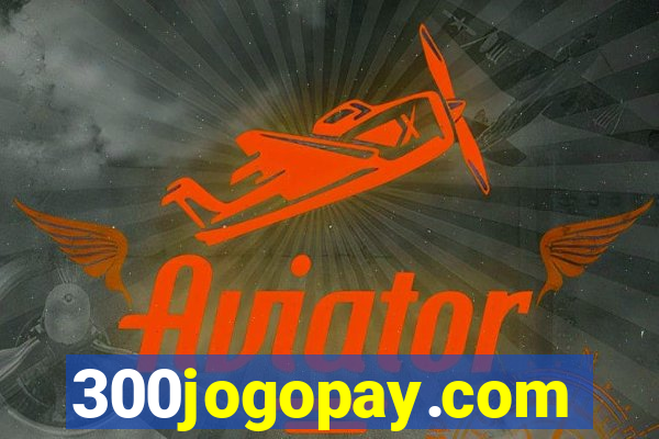 300jogopay.com