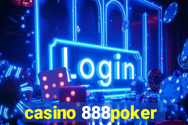 casino 888poker