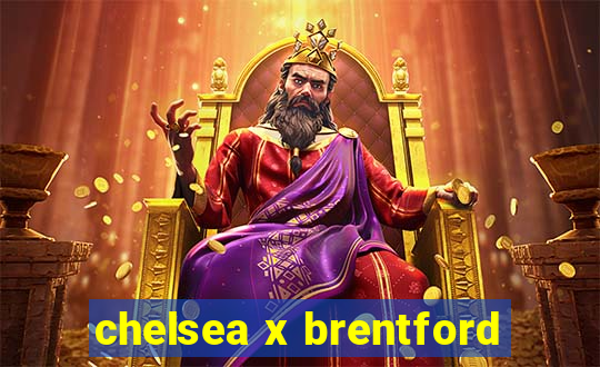 chelsea x brentford