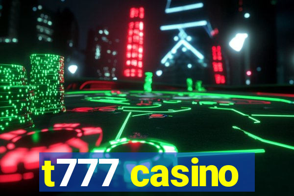 t777 casino