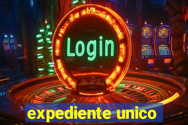 expediente unico