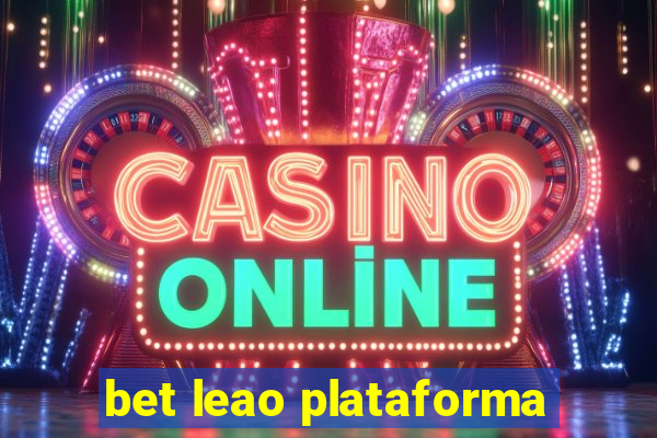 bet leao plataforma