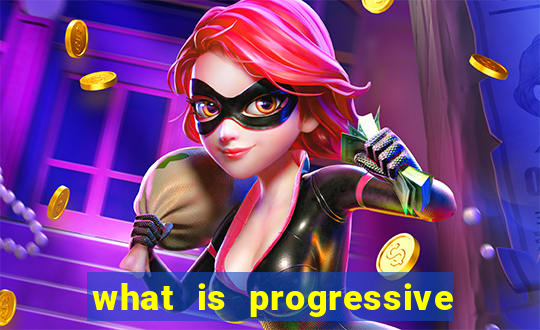 what is progressive jackpot slot