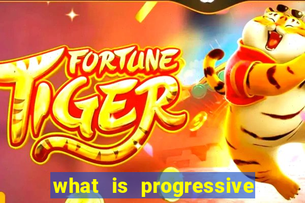 what is progressive jackpot slot