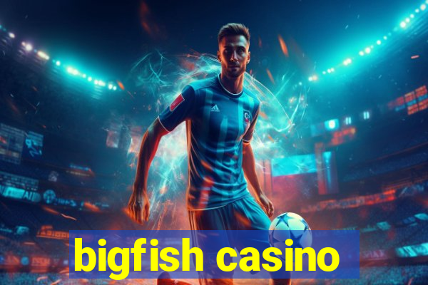 bigfish casino