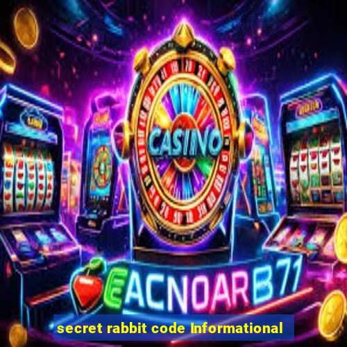 secret rabbit code Informational