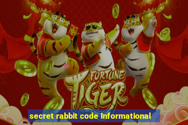 secret rabbit code Informational