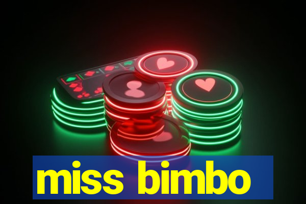 miss bimbo