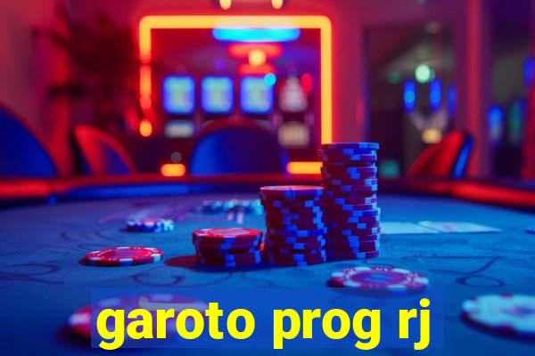 garoto prog rj