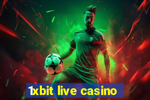 1xbit live casino