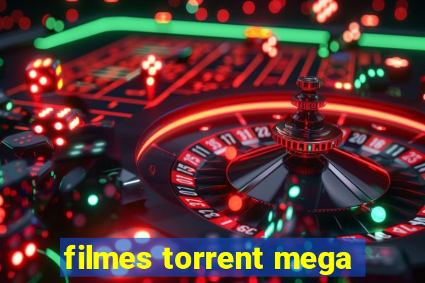 filmes torrent mega