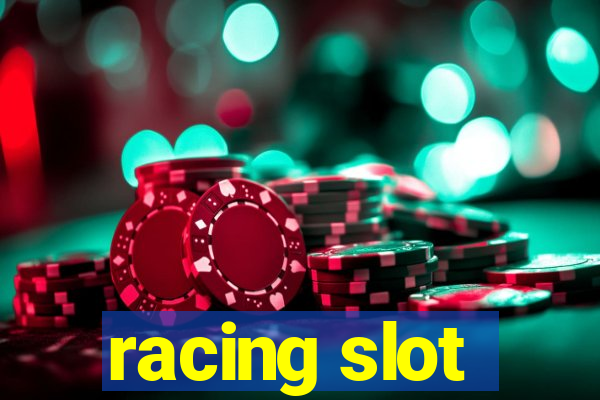 racing slot