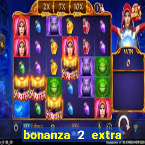 bonanza 2 extra chilli slot