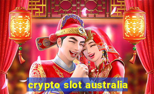 crypto slot australia