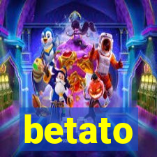 betato