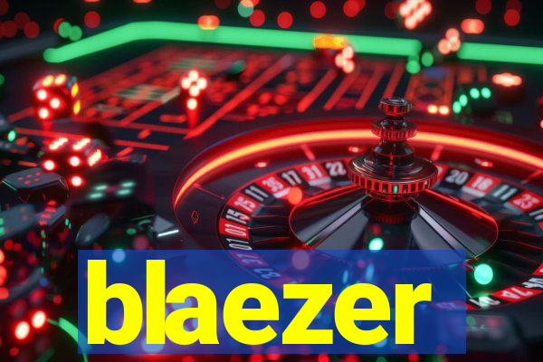 blaezer