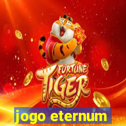 jogo eternum