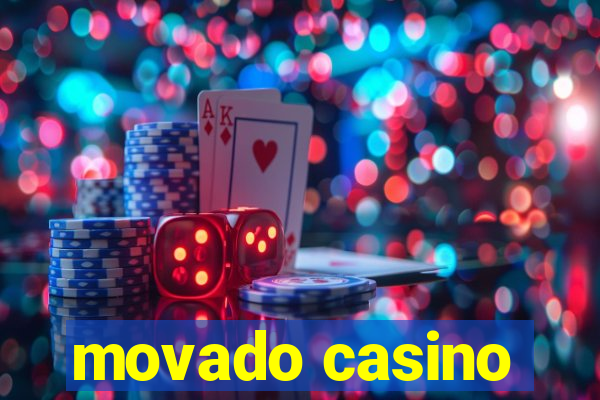 movado casino