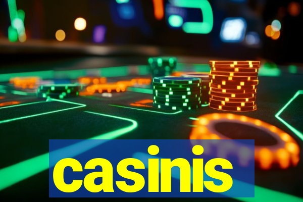 casinis