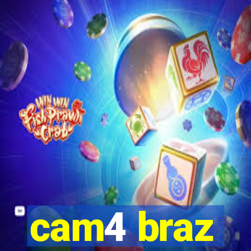 cam4 braz